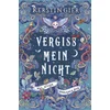 Vergissmeinnicht - Was bisher verloren war