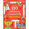 100 Childrens Crosswords: Christmas