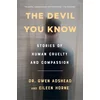 The Devil You Know: Encounters in Forensic Psychiatry
