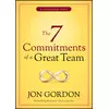 The 7 Commitments of a Great Team