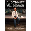 SCHMITT/DRONEY:AL SCHMITT ON THE RECORD
