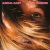 Aerial East - Try Harder (Limited Edition) (Gold Coloured) (LP)