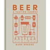 Beer A Tasting Course