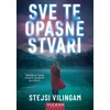 Stejsi Vilingam Sve te opasne stvari ( 30137 )