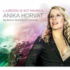 ANIKA HORVAT:LJUBEZEN JE KOT MAVRICA