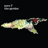 Zero 7 - The Garden (180 g) (2 LP)