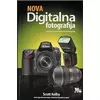 Nova digitalna fotografija - Naueite tajne profesionalnih fotografa!