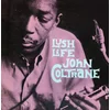 John Coltrane - Lush Life (Reissue) (180 g) (LP)