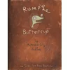 Rumple Buttercup: A Story of Bananas, Belonging, and Being Yourself Heirloom Edition