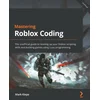 Mastering Roblox Coding