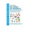OD ATOMA DO MOLEKULE, DELOVNI ZVEZEK, JUTRO (746571)