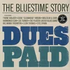 Various Artists - Dues Paid (Limited Edition) (LP)