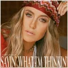 Lainey Wilson - Sayin What Im Thinkin (Limited Edition) (Pearl Coloured) (LP)