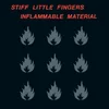 Stiff Little Fingers - Inflammable Material (Reissue) (LP)