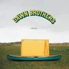 The Dawn Brothers - Classic (LP)