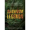 Survivor Legends