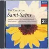ESSENTIAL SAINT-SAENS