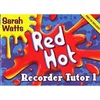 WATTS:RED HOT RECORDER TUTOR 1 +CD