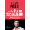 Jedva čekam socijalizam!