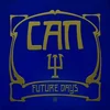 Can Future Days (Reissue) (LP) Prenovljeno