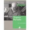 PUJOL:TRIPTICO PORTENO VIOLON ET GUITARE