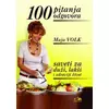 100 pitanja 100 odgovora - Saveti za duži, lakši i zdraviji život