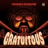 Federation Of The Disco Pimp - Gratuitous (LP)
