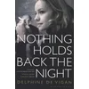 Nothing Holds Back the Night