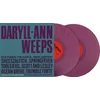 Daryll-Ann - Daryll-Ann Weeps (Reissue) (Purple Velvet Coloured) (2 LP)