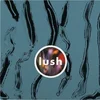 Lush - Gala (Digipak) (CD)