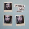 Crossed Eyes - Rattled (LP)