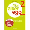 Pack Cahier d'activités + version numérique Mon Alter Ego 2