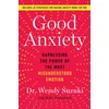 Good Anxiety