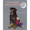 Goodnight, Good Dog Carl