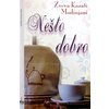 Nešto dobro