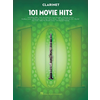 101 MOVIE HITS FOR CLARINET