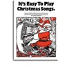 ITS EASY TO PLAY CHRISTMAS SONGS