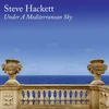 Steve Hackett - Under A Mediterranean Sky (180 g) (2 LP + CD)