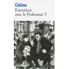 ENTRETIENS AVEC LE PROFESSEUR Y