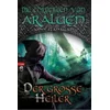 Die Chroniken von Araluen - Der große Heiler