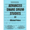 PETERS:ADVANCED SNARE DRUM STUDIES