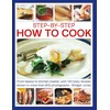 Step-by-Step How to Cook