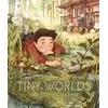 Tiny Worlds
