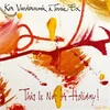 Ken Vandermark & Terrie Ex - This Is Not A Holiday (LP)