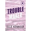Trouble Maker