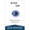 Black Sun – Depression and Melancholia