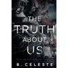 The Truth about Us