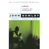 John Bowlby - Loss