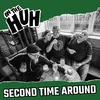 On the Huh - Second Time Around (Clear Coloured) (LP)