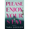 Please Enjoy Your Stay